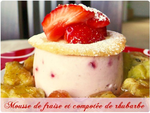 dessert-mousse-fraise-rhubarbe21 Mousse à la fraise et sa compotée de rhubarbe à la vanille