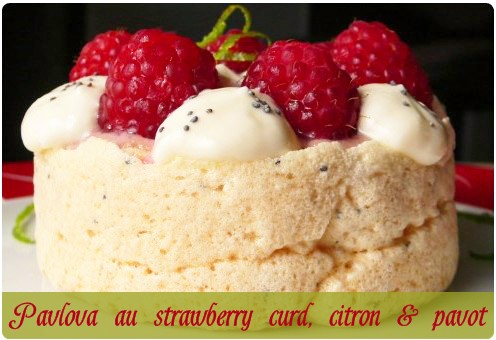 pavlova-strawberry-framboise Pavlova au strawberry curd, framboises et chantilly citronnée