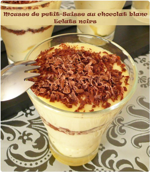 mousse-petit-suisse2 Mousses de petit suisse au chocolat blanc, éclats noirs